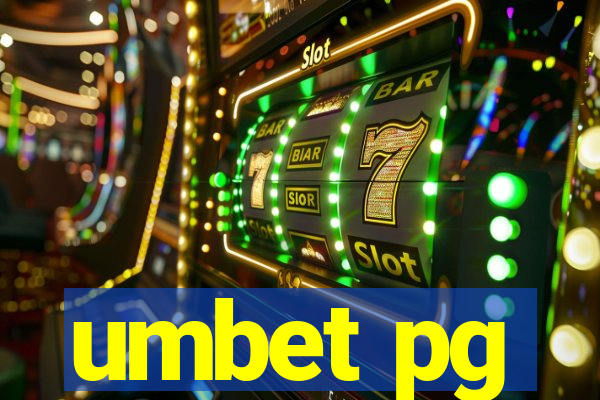 umbet pg